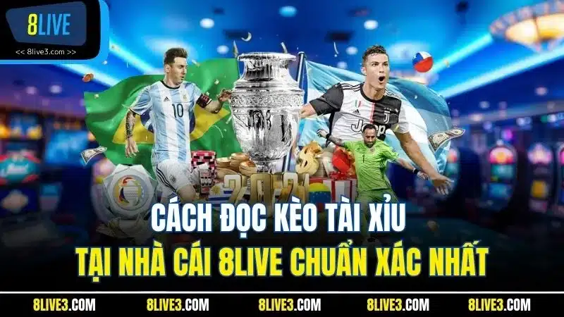Kèo Tài Xỉu 8live